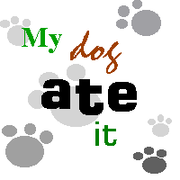 My dog ate it!